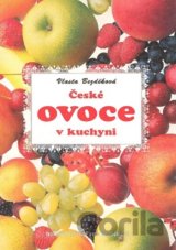 České ovoce v kuchyni