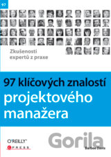 97 klíčových znalostí projektového manažera