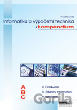 Informatika a výpočetní technika - kompendium
