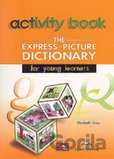 The Express Picture Dictionary for Young Learners: Student's and Activity Student's