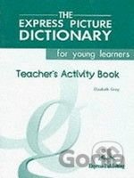 The Express Picture Dictionary for Young Learners: Teacher's Activity Book