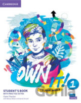 Own it! 1: Student's Book with Practice Extra