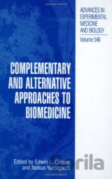 Complementary and Alternative Approaches to Biomedicine