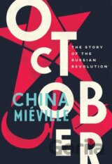 October: The Story of the Russian Revolution