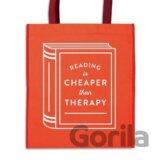 Reading is Cheaper Than Therapy Reusable Shopping Bag