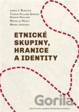 Etnické skupiny, hranice a identity