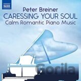 Peter Breiner: Caressing Your Soul