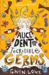 Alice Dent & The Incredible Germs