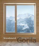 Snowbound : Dwelling in Winter