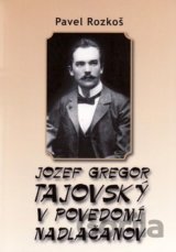 Jozef Gregor Tajovský: V povedomí Nadlačanov