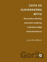 Cesta ke slovenskému mýtu