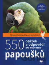 550 otázek a odpovědí pro chovatele papoušků
