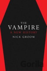 The Vampire : A New History