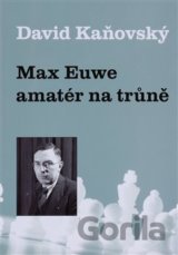 Max Euwe: amatér na trůně