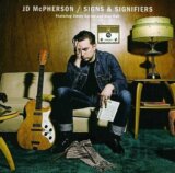 JD McPherson: Signs & Signifiers