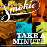 Smokie: Take A Minute + Live In South