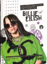 Billie Eilish - Základný sprievodca pre fanúšikov