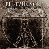 Blut Aus Nord:  The Work Which Transforms LP