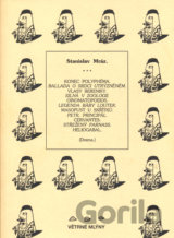 Konec polyphéma. Ballada o srdci trýzněném. Vlasy Bereniky. Silná v zoologii. Oinomatopoeios. Legenda báby loutek. Masopust u skřítků.