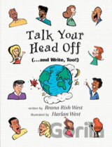 Talk Your Head Off... and Write, Too!