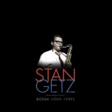 Stan Getz: The Stan Getz Bossa Nova