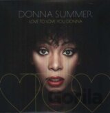 Donna Summer: Love to Love You Donna