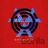Chvrches: The Bones Of What You Beli