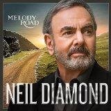 Neil Diamond: Melody Road