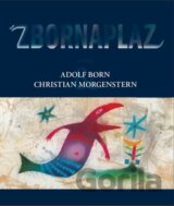 Zbornaplaz aneb Adolf Born a Christian Morgenstern