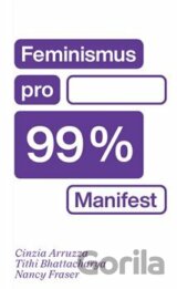 Feminismus pro 99 %
