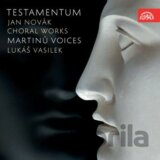 Jan Novák: Testamentum (Choral Works)