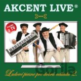 Akcent Live:  Ľudové piesne pre dobrú náladu 2