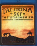 Kings of Leon: Talihina Sky - The Story of Kin
