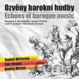 Petr Vrobel, Rudolf Měřinský, Ondřej Michal: Ozvěny barokní hudby