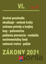 Zákony 2021 VI/A - Životné prostredie, ochrana ovzdušia, lesného hospodárstva