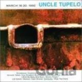 Uncle Tupelo: March 16-20, 1992