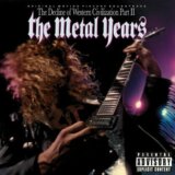 The Decline Of Western Civilization, Part II: The Metal Years