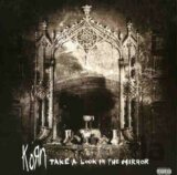 Korn: Take a Look in The Mirror