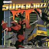 Bruut!: Superjazz