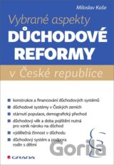 Vybrané aspekty důchodové reformy v České republice