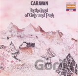 Caravan:  In The Land Of Grey And pink