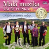 Malá muzika Nauše Pepíka: Kdyby ty muziky nebyly