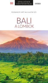 Bali a Lombok  –  Společník cestovatele