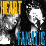 Heart: Fanatic