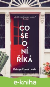 Co se o ní říká