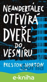 Neandertálec otevírá dveře do vesmíru