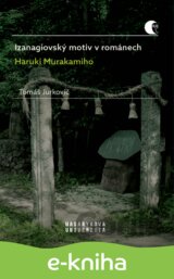 Izanagiovský motiv v románech Haruki Murakamiho