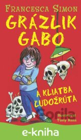 Grázlik Gabo a kliatba ľudožrúta