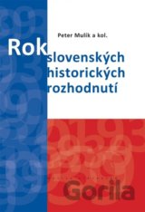 Rok slovenských historických rozhodnutí