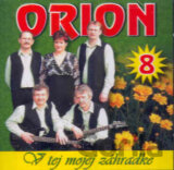 Orion 8: V Tej Mojej Zahrádke